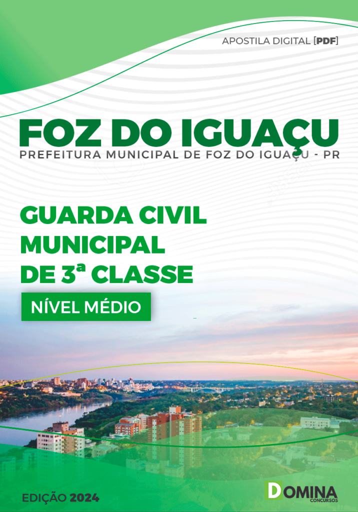 Concurso Prefeitura de Foz do Iguaçu - PR 2024