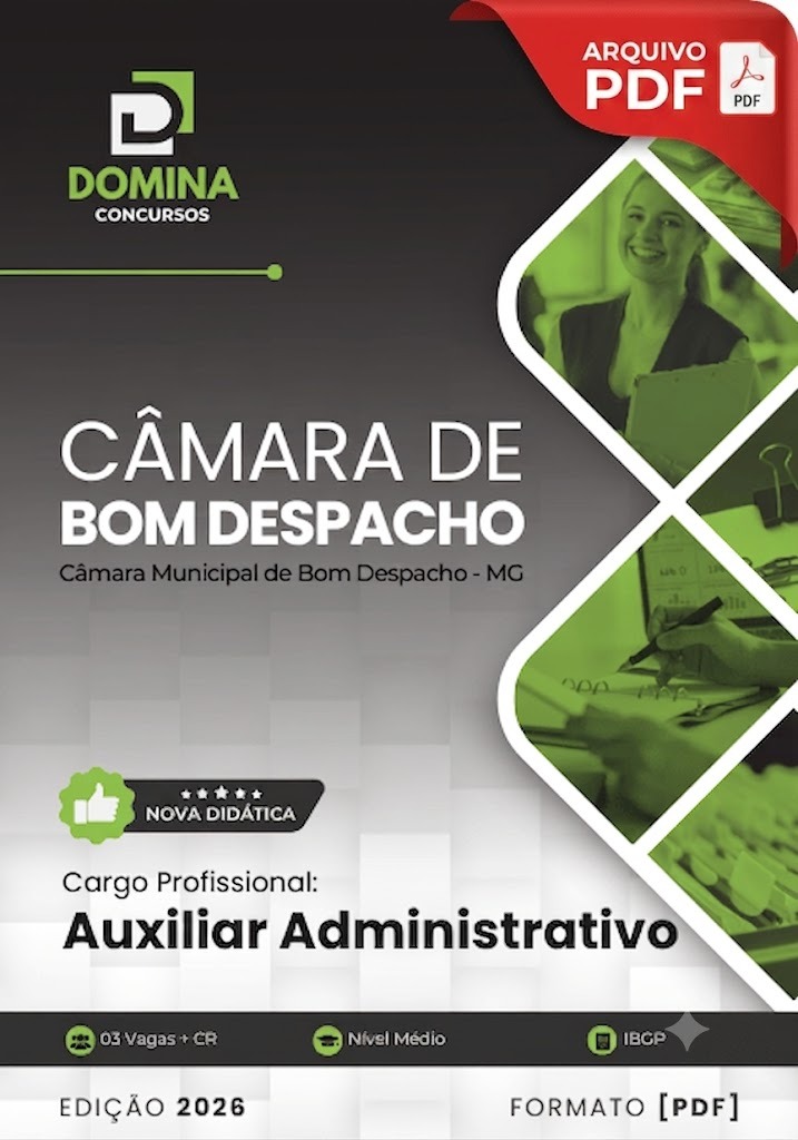 Apostila Câmara de Bom Despacho - MG 2026 para Auxiliar Administrativo em PDF - Material Atualizado