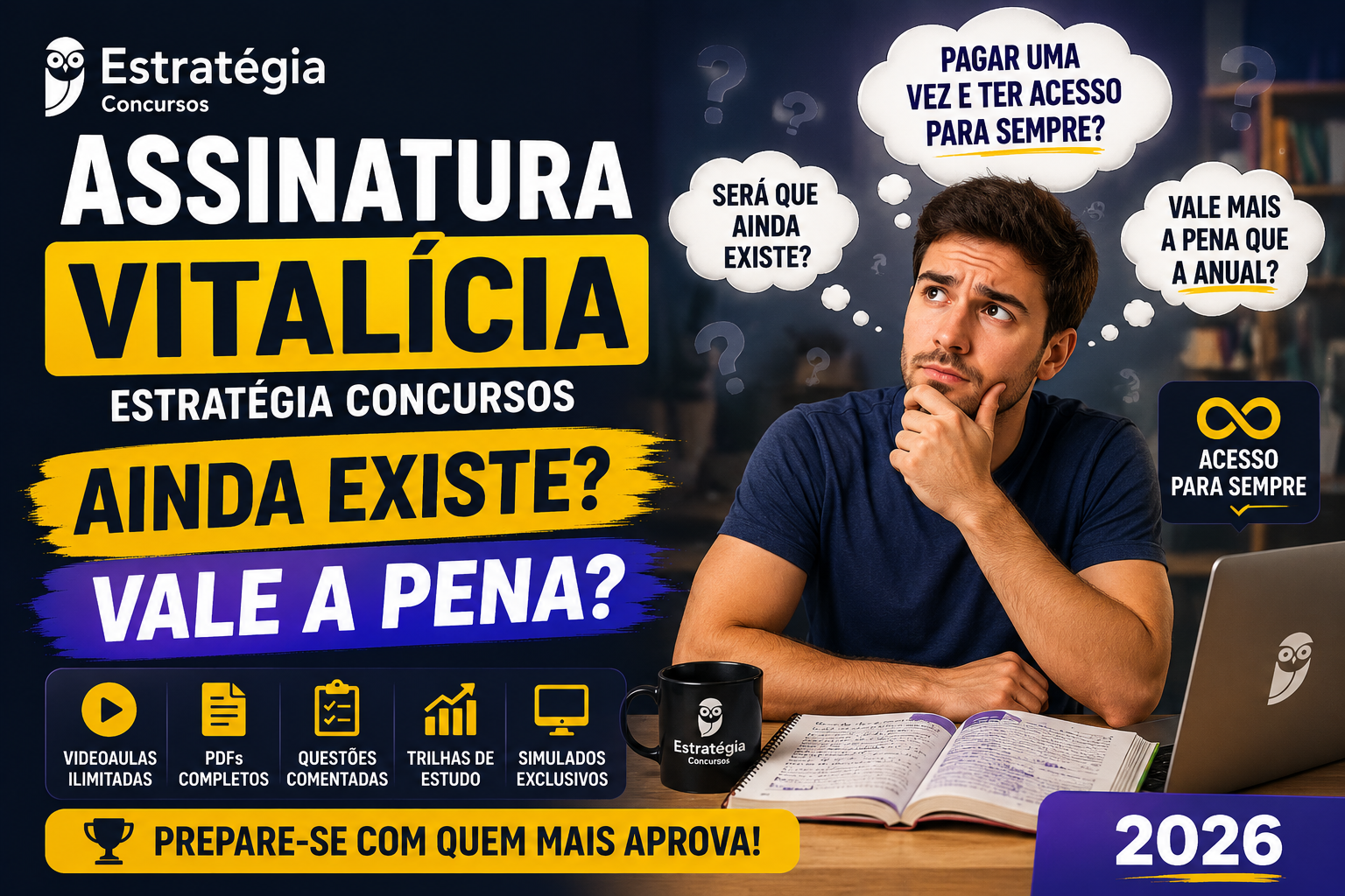 Assinatura Vitalícia Estratégia Concursos 2026 — ainda existe? Vale a pena?