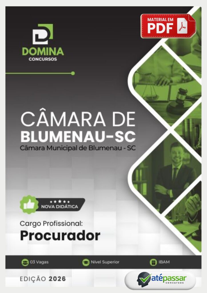 Apostila para o cargo de Procurador da Câmara Municipal de Blumenau - SC 2026, com conteúdo atualizado conforme o edital.