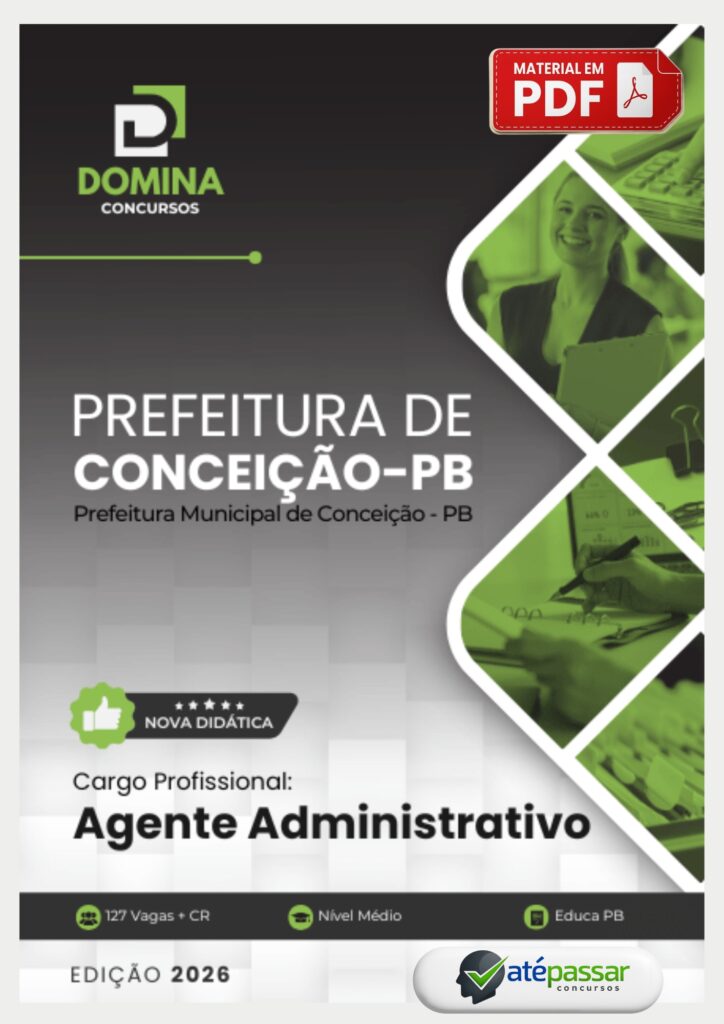 Apostila preparatória para o cargo de Agente Administrativo do concurso da Prefeitura Municipal de Conceição - PB, edição 2026, formato PDF.