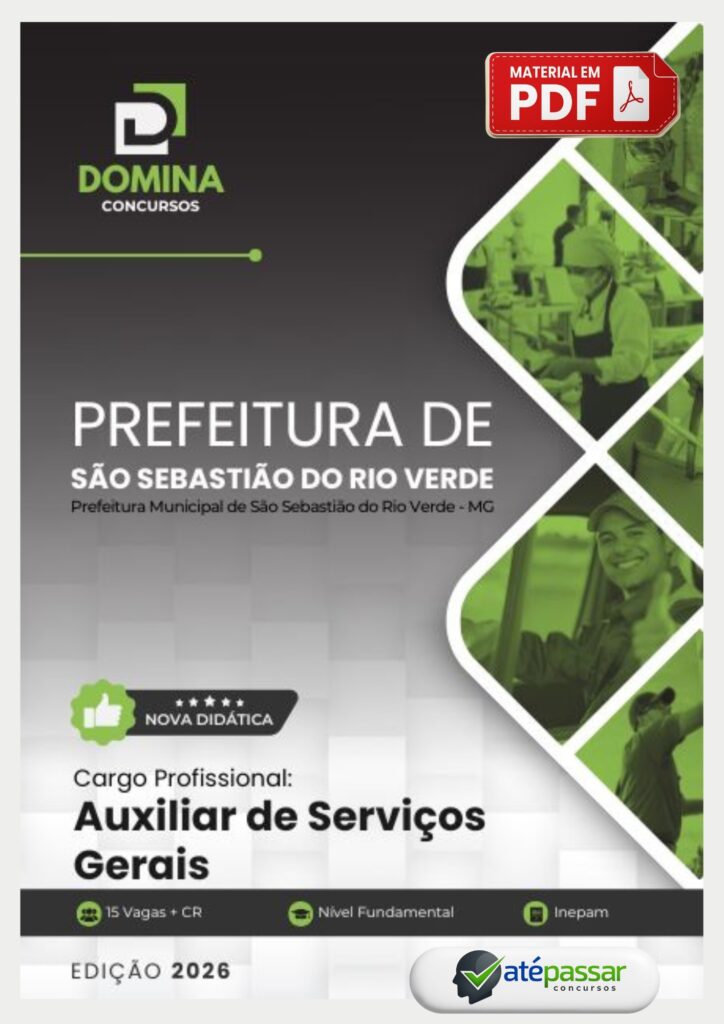 Apostila para o cargo de Auxiliar de Serviços Gerais do Concurso da Prefeitura de São Sebastião do Rio Verde - MG 2026.