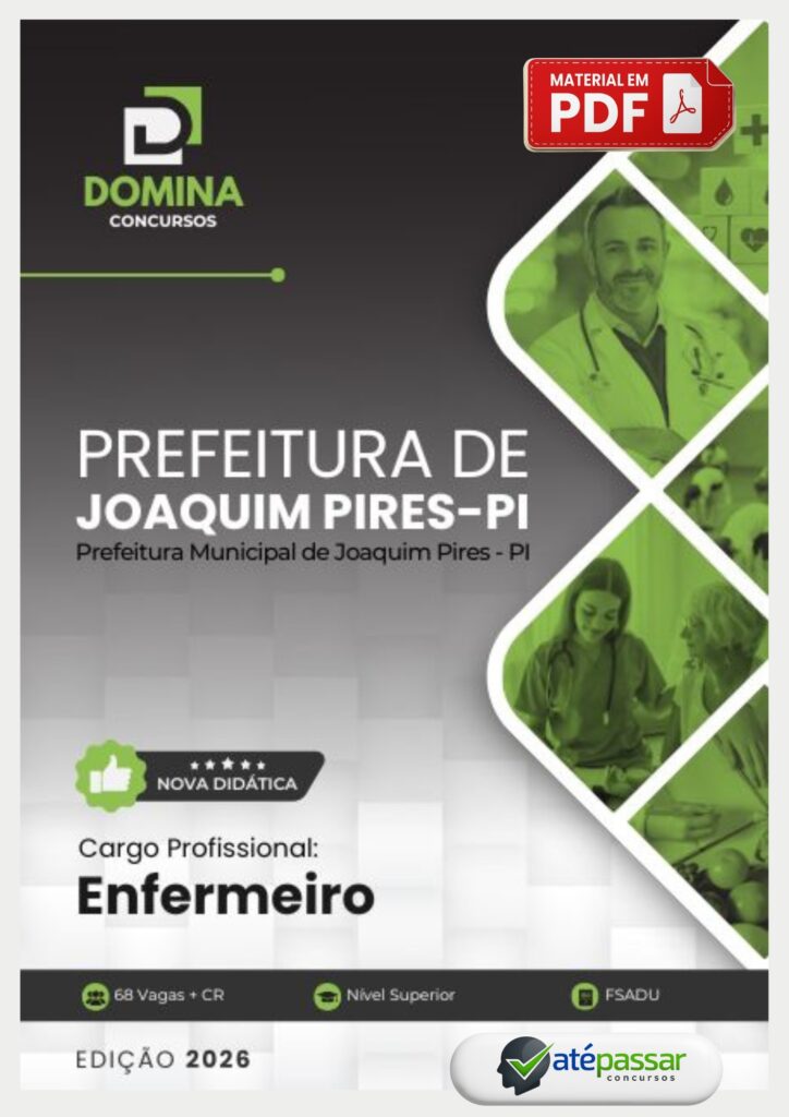 Apostila preparatória para o cargo de Enfermeiro do concurso da Prefeitura Municipal de Joaquim Pires - PI, edição 2026, formato PDF.