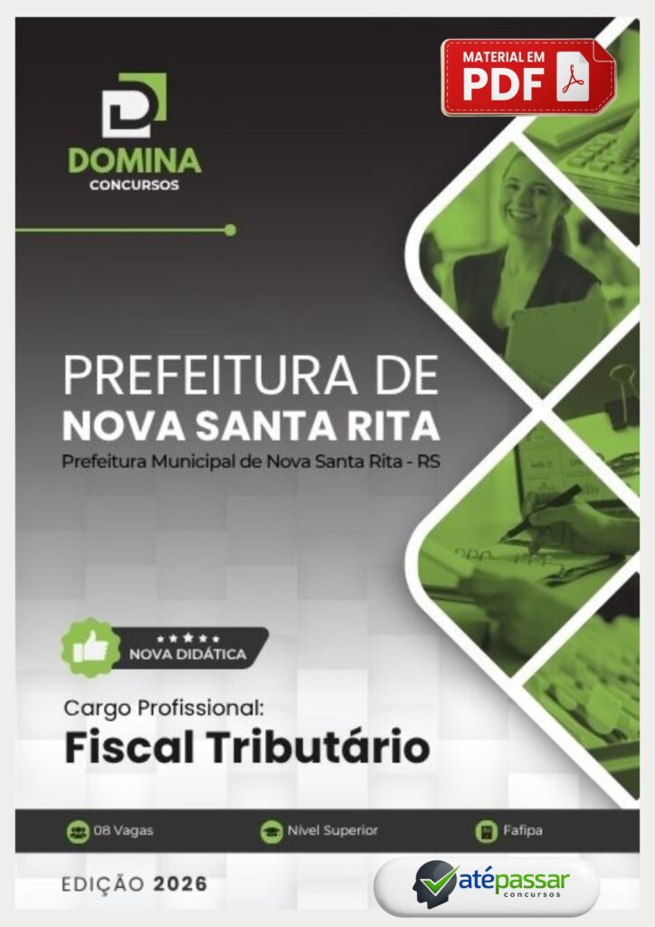 Apostila preparatória para o cargo de Fiscal Tributário do concurso da Prefeitura Municipal de Nova Santa Rita - RS, edição 2026, formato PDF.