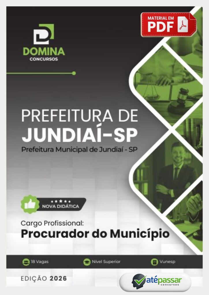 Apostila preparatória para o cargo de Procurador do Município do concurso da Prefeitura Municipal de Jundiaí - SP, edição 2026, formato PDF.