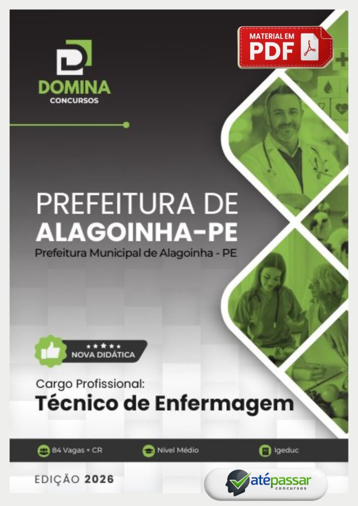 Apostila preparatória para o cargo de Técnico de Enfermagem do concurso da Prefeitura Municipal de Alagoinha - PE, edição 2026, formato PDF.