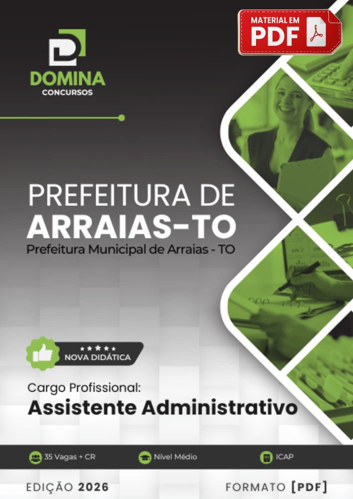 Apostila preparatória para o concurso da Prefeitura de Arraias - TO para o cargo de Assistente Administrativo