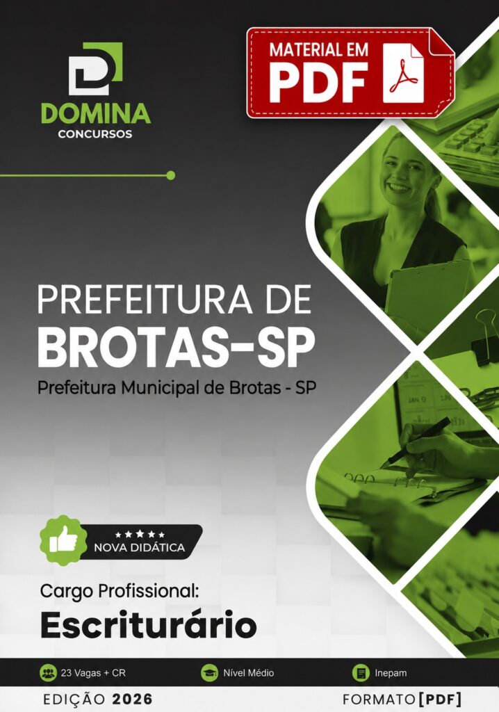 Material em PDF para o cargo de Escriturário do Concurso da Prefeitura de Brotas - SP, edição 2026.