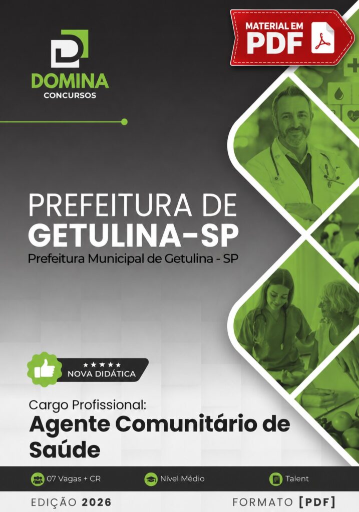 Material em PDF para o cargo de Agente Comunitário de Saúde do Concurso da Prefeitura de Getulina SP, edição 2026.