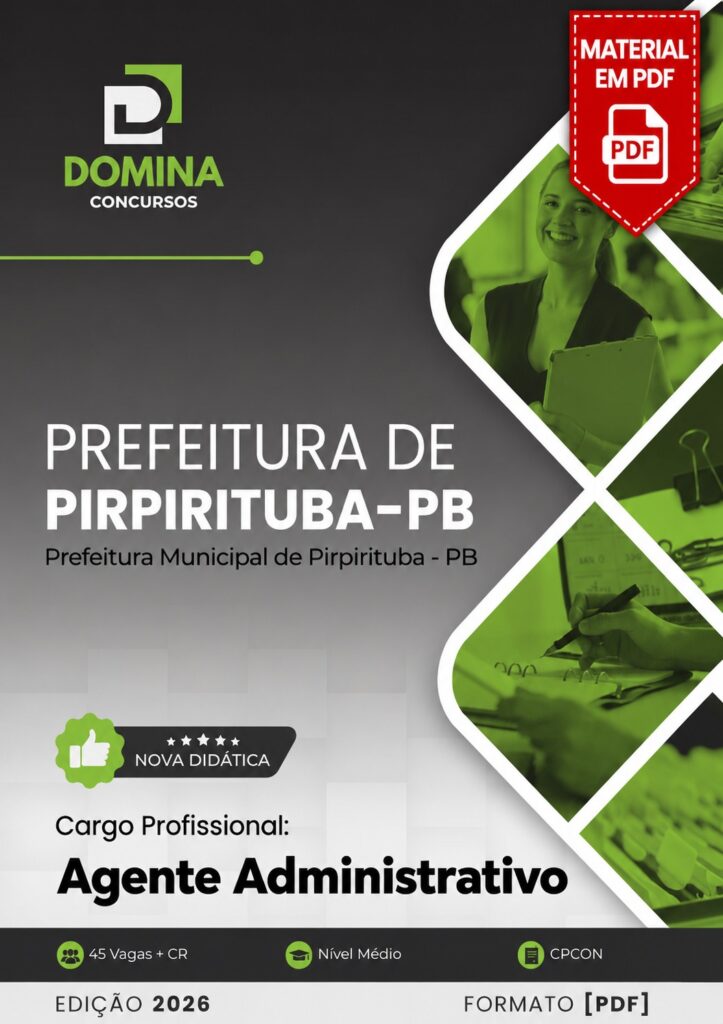 Apostila Prefeitura de Pirpirituba - PB 2026 para Agente Administrativo em PDF para download.