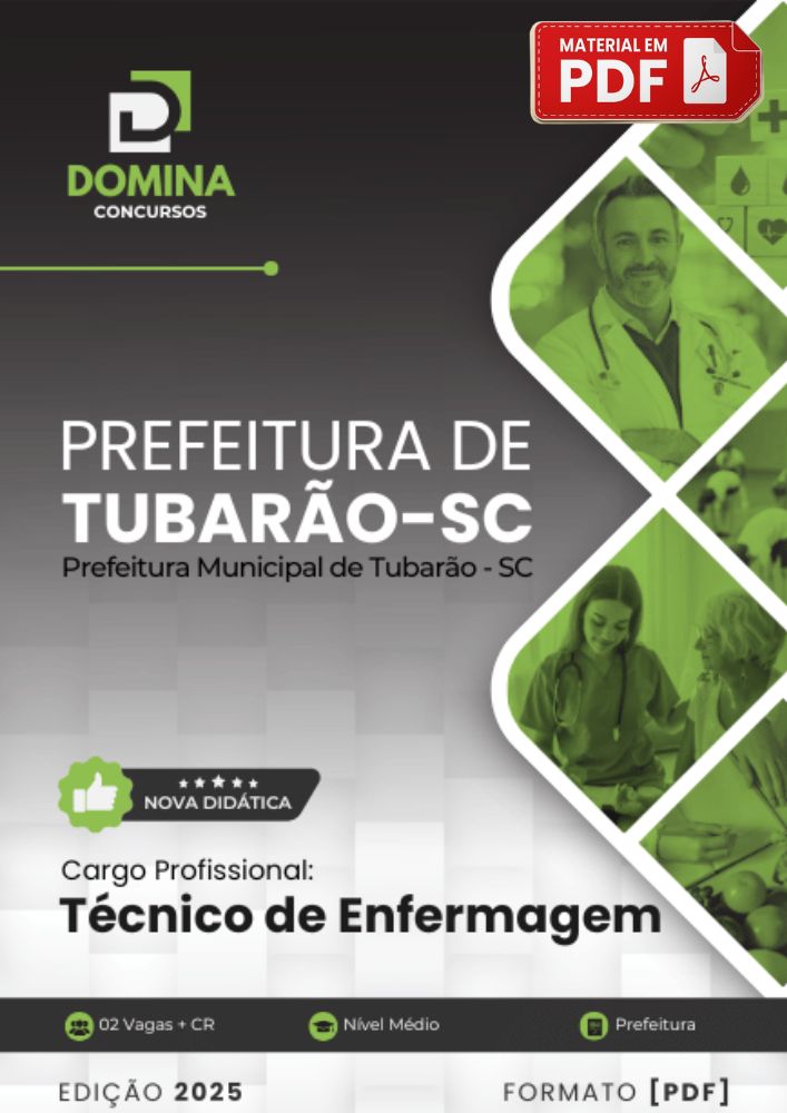 Apostila atualizada para o cargo de Técnico de Enfermagem do Concurso da Prefeitura de Tubarão - SC 2026.