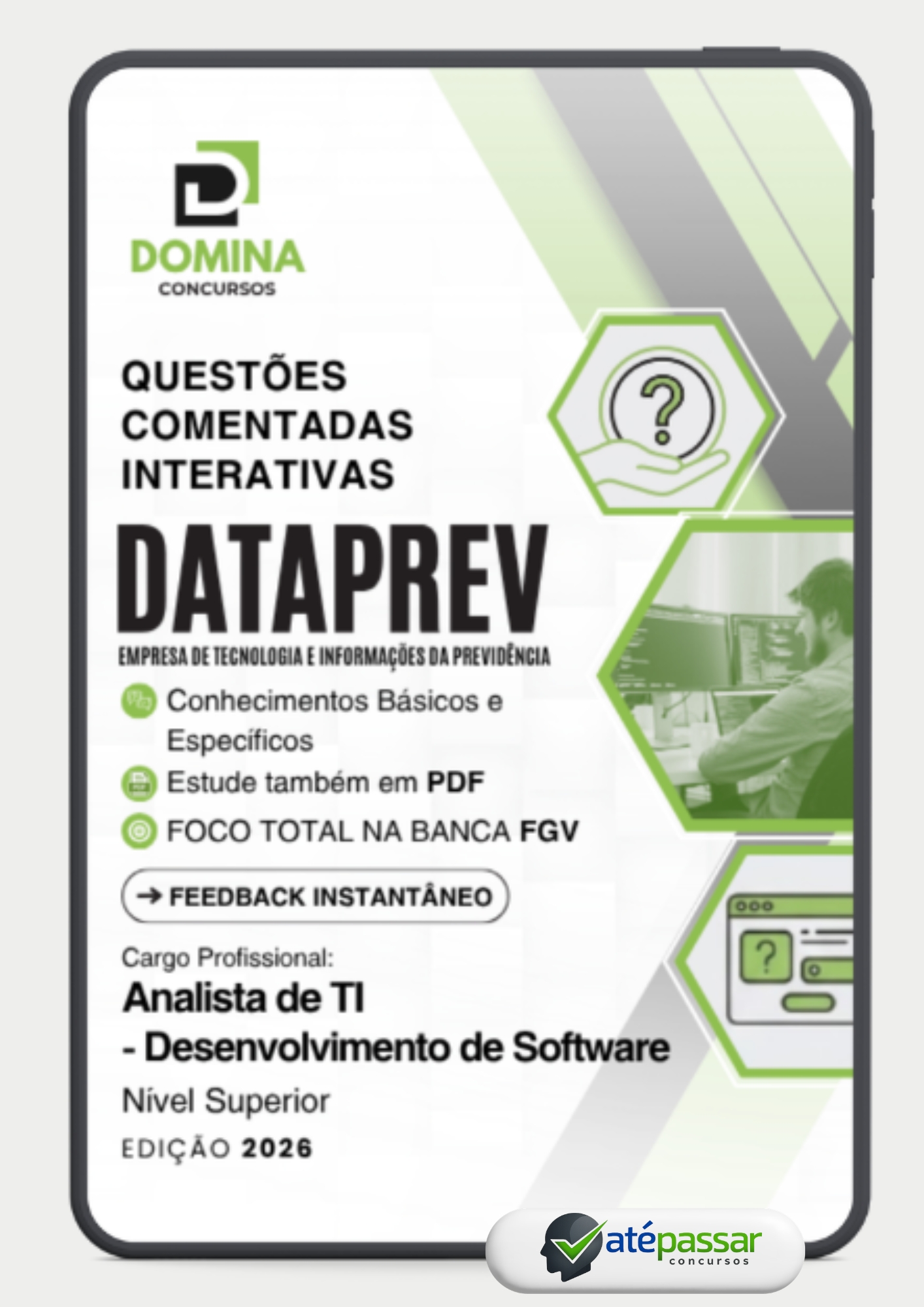 Questões Comentadas Analista TI Desenvolvimento Software DATAPREV FGV 2026