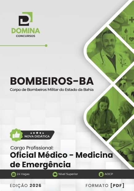 Apostila Oficial Médico Medicina de Emergência Bombeiros BA 2026