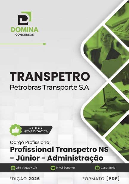 Apostila Profissional Transpetro Júnior Administração - Concurso TRANSPETRO 2026