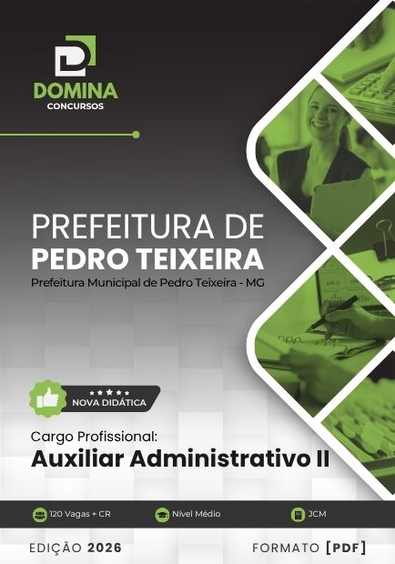 Apostila Concurso Auxiliar Administrativo II Prefeitura de Pedro Teixeira MG 2026