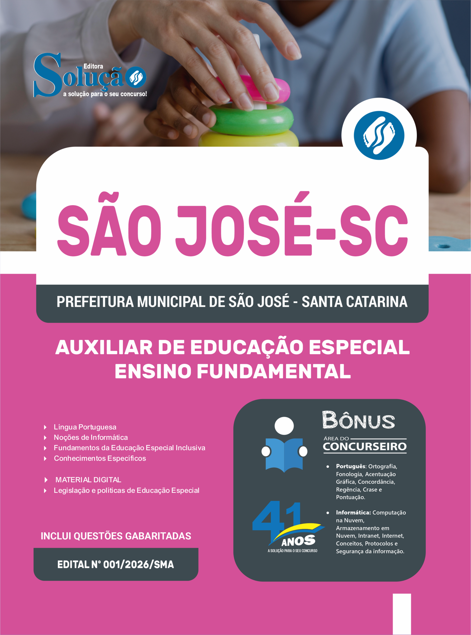 Apostila Concurso Prefeitura de São José SC 2026 - Auxiliar de Educação Especial Ensino Fundamental